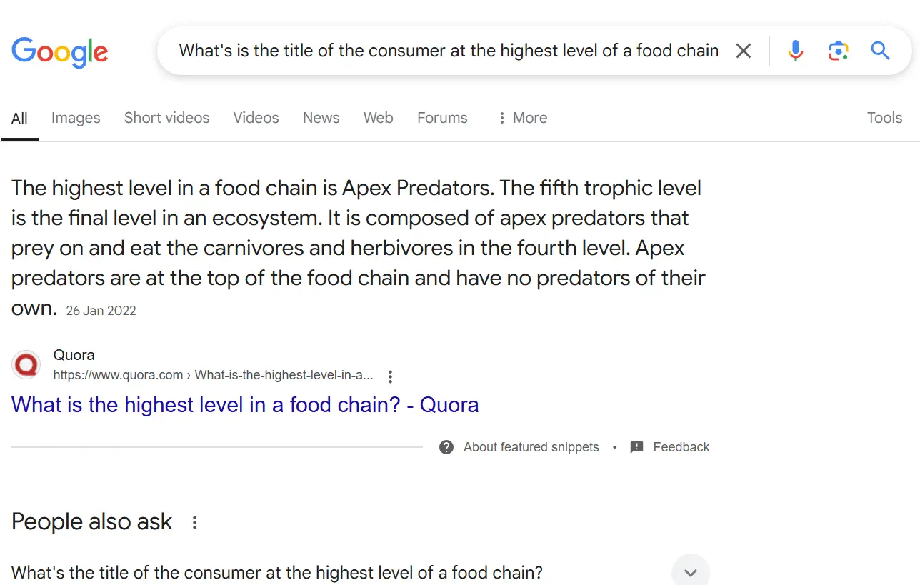 Lista de resultados en Google para la frase “What’s the title of the consumer at the highest level of a food chain“ Imagen: Lista de resultados en Google para la frase “What’s the title of the consumer at the highest level of a food chain“